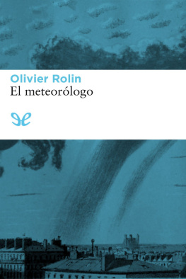 Olivier Rolin - El meteorólogo