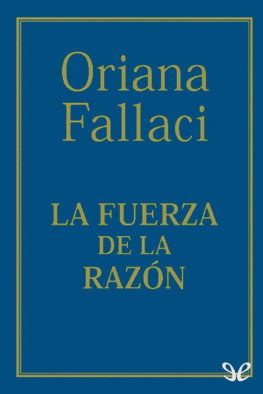 Oriana Fallaci La fuerza de la Razón