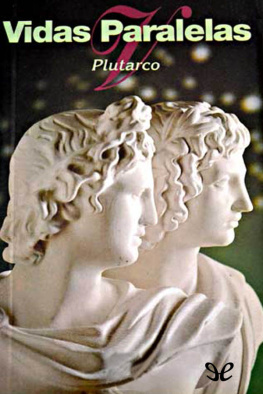 Mestrio Plutarco Vidas paralelas (todos los volúmenes)