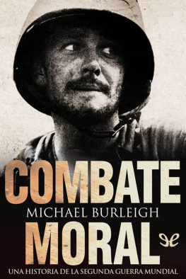 Michael Burleigh - Combate moral