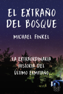 Michael Finkel - El extraño del bosque