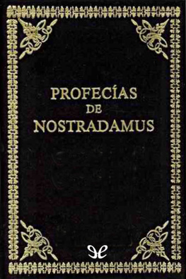 Michel de Nostradamus - Profecías de Nostradamus