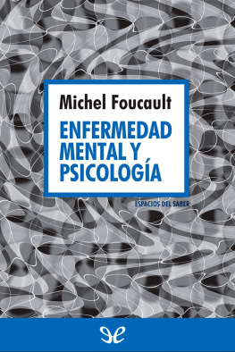 Michel Foucault Enfermedad mental y psicologia