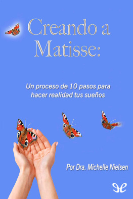 Michelle Nielsen - Creando a Matisse