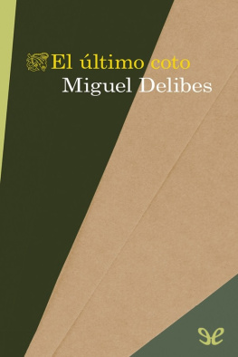 Miguel Delibes El último coto