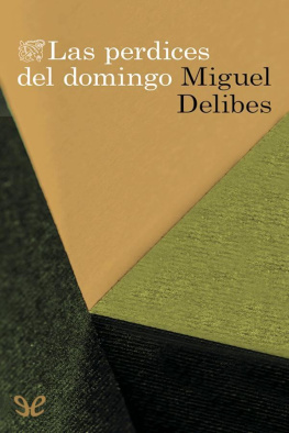 Miguel Delibes Las perdices del domingo