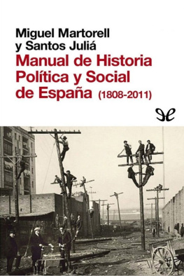 Miguel Martorell - Manual de Historia Política y Social de España (1808-2011)