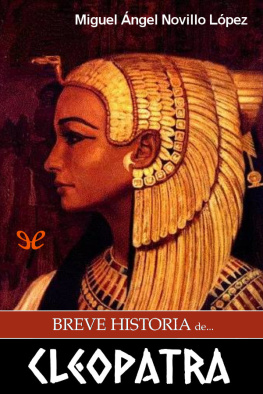 Miguel Ángel Novillo López Breve historia de Cleopatra