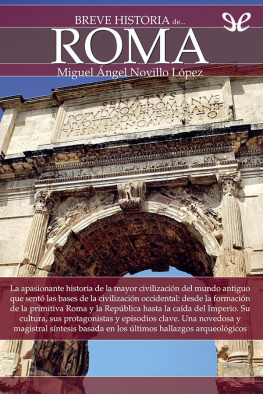 Miguel Ángel Novillo López Breve historia de Roma