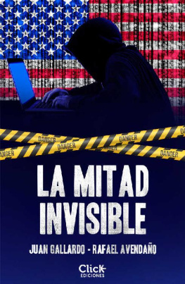 Juan Gallardo - La mitad invisible (Spanish Edition)