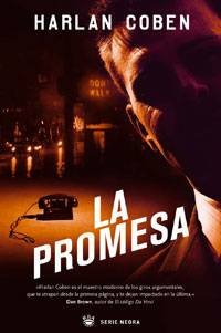 Harlan Coben La promesa Título original Promise Me 2006 Traducción de Esther - photo 1