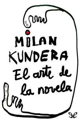 Milan Kundera El arte de la novela