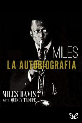 Miles Davis Miles. La autobiografía