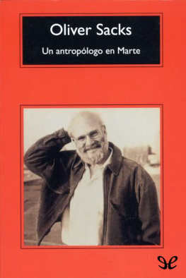 Oliver Sacks Un antropólogo en Marte