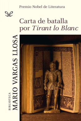 Mario Vargas Llosa Carta de batalla por Tirant lo Blanc