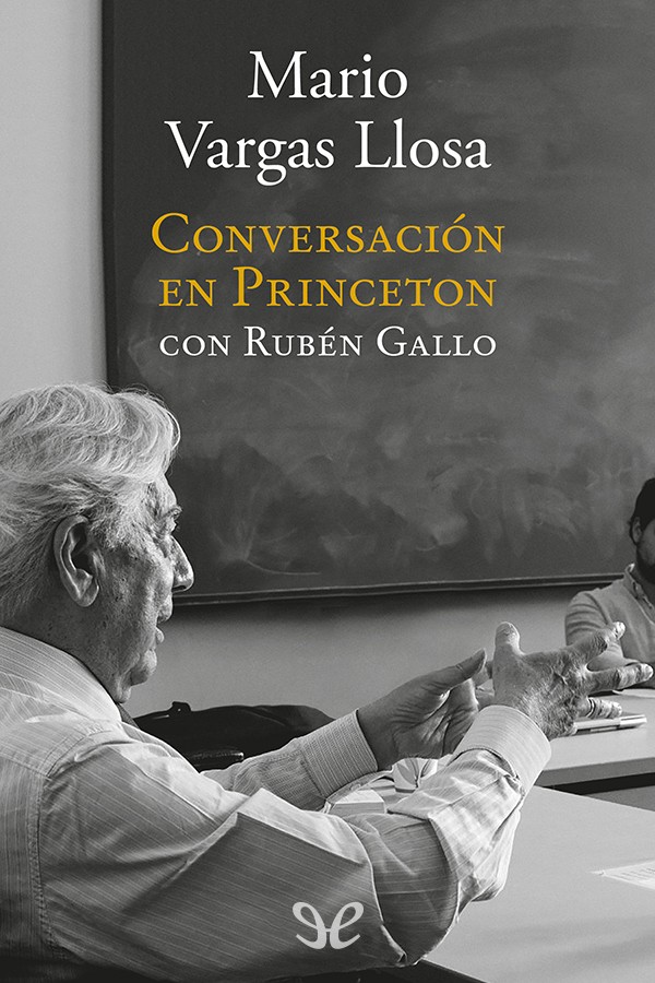 Índice de contenido Mario Vargas Llosa Rubén Gallo 2017 Editor digital - photo 1