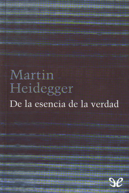 Martin Heidegger - De la esencia de la verdad