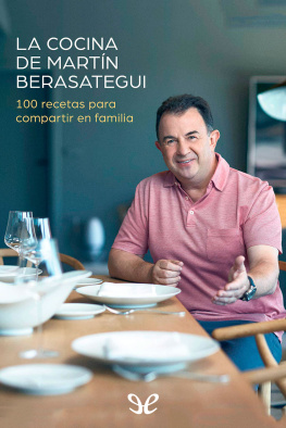 Martín Berasategui - La cocina de Martín Berasategui