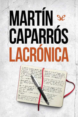 Martín Caparrós - Lacrónica