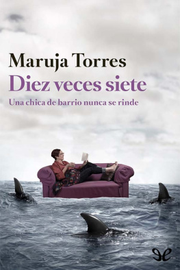 Maruja Torres - Diez veces siete
