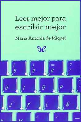 María Antonia de Miquel Leer mejor para escribir mejor