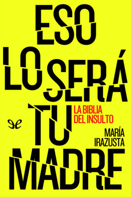 María Irazusta - Eso lo será tu madre