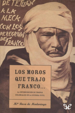 María Rosa de Madariaga - Los moros que trajo Franco