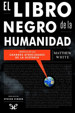 Matthew White El libro negro de la humanidad