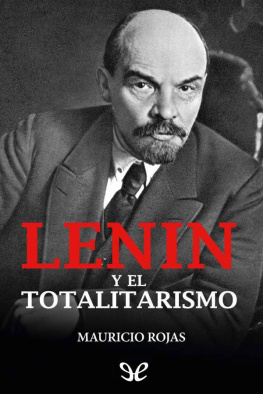 Mauricio Rojas - Lenin y el totalitarismo