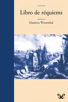 Mauricio Wiesenthal - Libro de réquiems