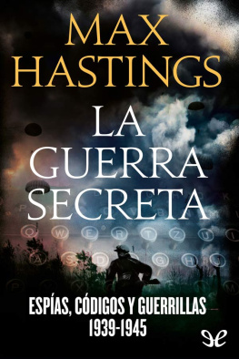 Max Hastings La guerra secreta