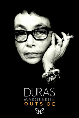 Marguerite Duras Outside