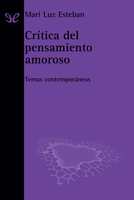 Mari Luz Esteban - Crítica del pensamiento amoroso