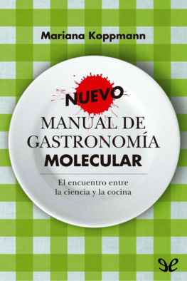 Mariana Koppmann Nuevo manual de gastronomía molecular