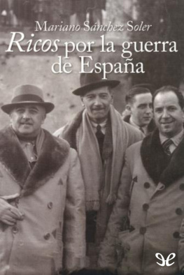 Mariano Sánchez Soler Ricos por la guerra de España