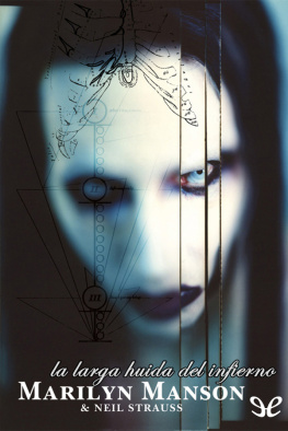 Marilyn Manson La larga huida del infierno
