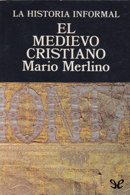 Mario Merlino El Medievo Cristiano