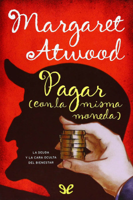 Margaret Atwood - Pagar (con la misma moneda)