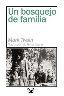 Mark Twain - Un bosquejo de familia
