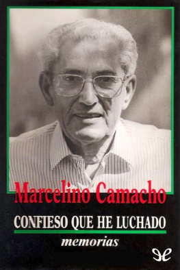 Marcelino Camacho - Confieso que he luchado