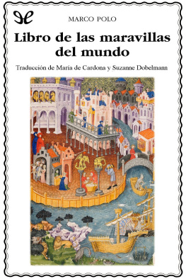 Marco Polo - Libro de las maravillas del mundo