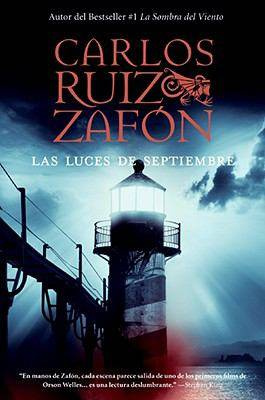 Carlos Ruiz Zafón Las Luces De Septiembre Amigo lector A veces los lectores - photo 1