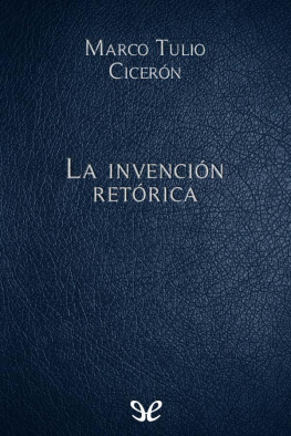 Marco Tulio Cicerón La invención retórica