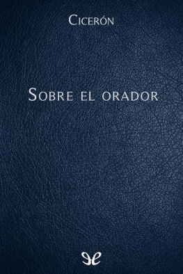 Marco Tulio Cicerón - Sobre el orador