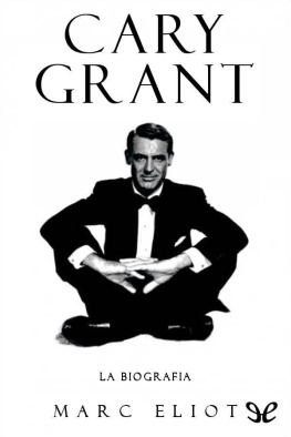 Marc Eliot Cary Grant