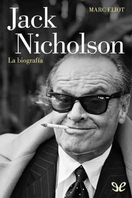 Marc Eliot - Jack Nicholson - La biografía