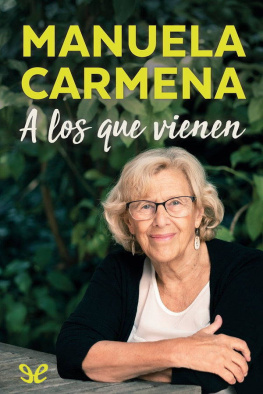 Manuela Carmena - A los que vienen