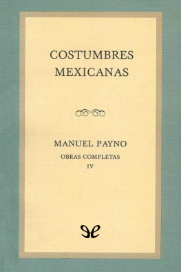 Manuel Payno - Costumbres mexicanas