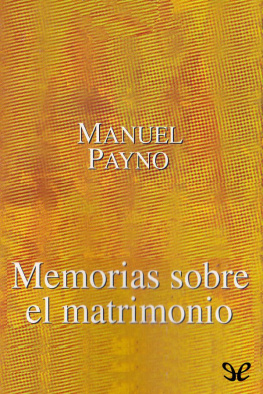 Manuel Payno - Memorias sobre el matrimonio