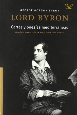 Lord Byron - Cartas y poesías mediterráneas